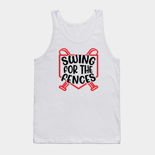 Swing For The Fences Baseball Softball Girls Boys Cute Funny Tank Top by GlimmerDesigns